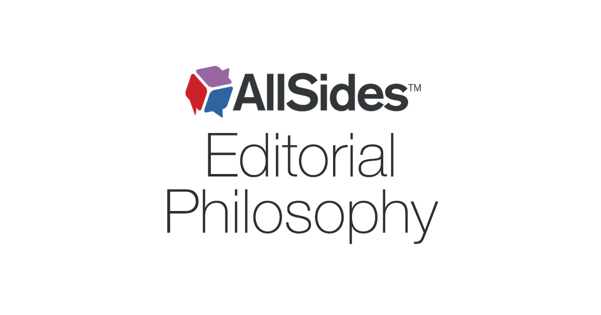 AllSides Editorial Philosophy